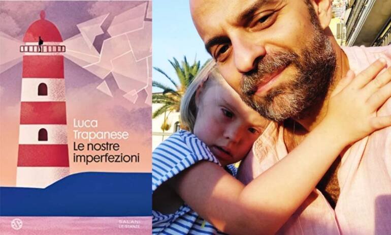 Campania d’Autore, “Le nostre imperfezioni” di Luca Trapanese