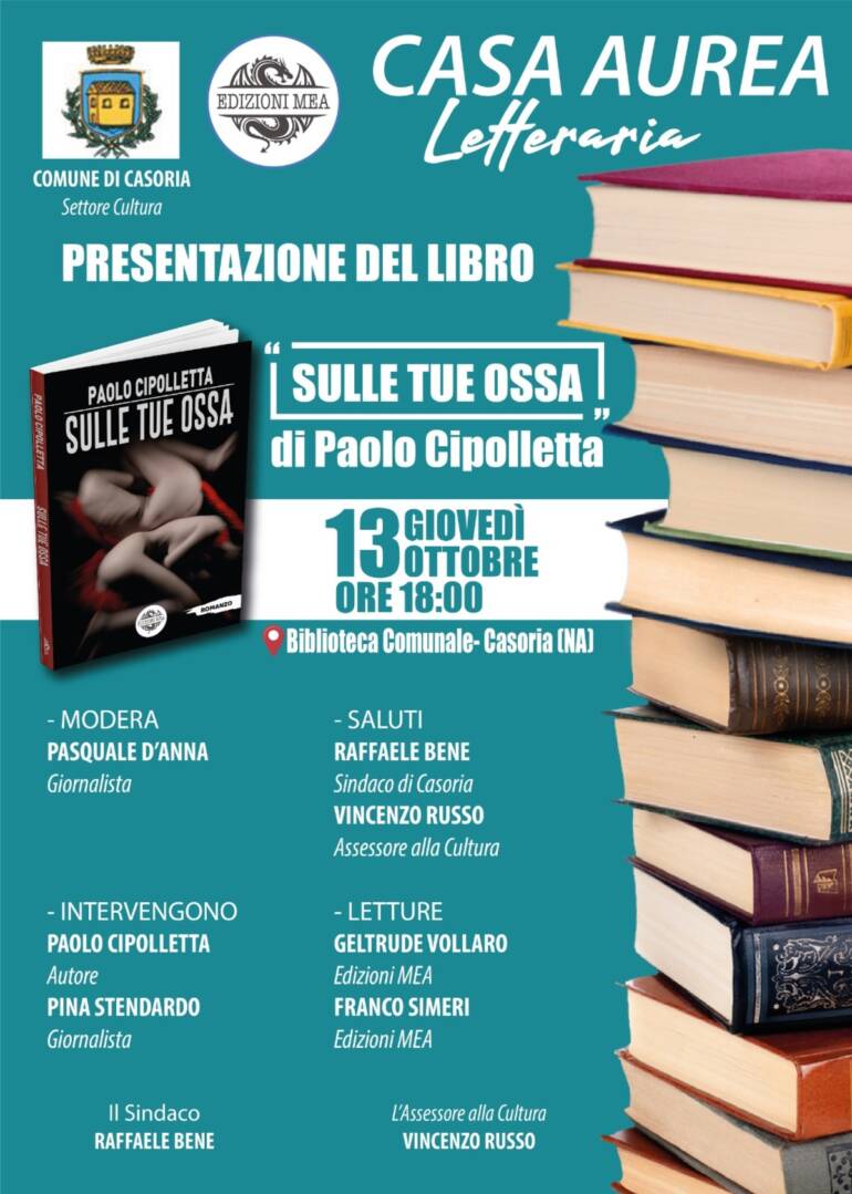 ‘Sulle tue ossa’, presentazione del romanzo d’esordio di Paolo Cipolletta alla Biblioteca Comunale di Casoria