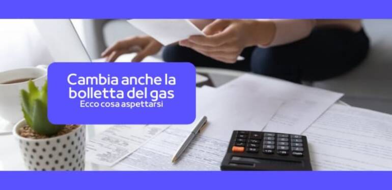 Cambia ancora la bolletta del gas: ecco cosa aspettarsi