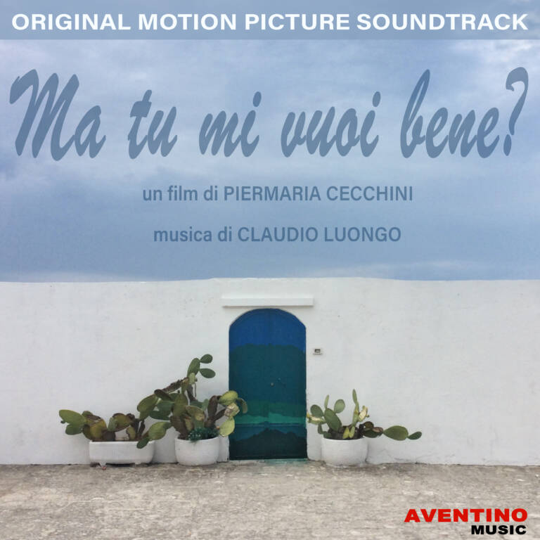 Claudio Longo firma la colonna sonora del film ‘Ma tu, mi vuoi bene?’ di Piermaria Cecchini