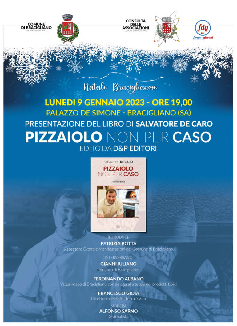 In chiusura del Natale Braciglianese, presentazione del libro di Salvatore De Caro ‘Pizzaiolo non per caso’