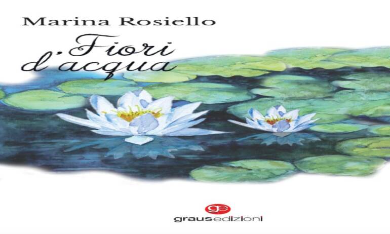Fiori d’acqua di Marina Rosiello, presentazione del libro di poesie alla Mondadori di Santa Maria Capua Vetere