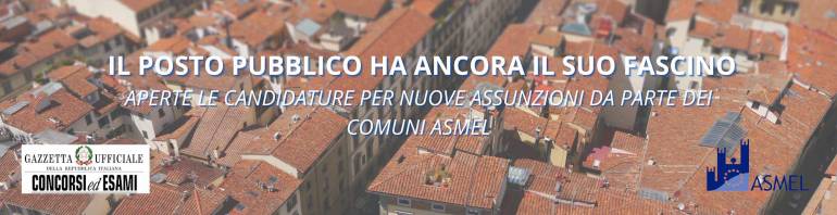 Assunzioni nei 521 Comuni campani con il maxi concorso Asmel 2023