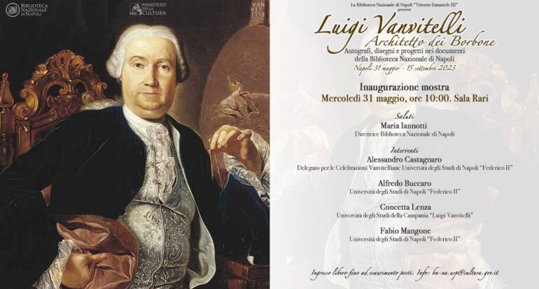 Celebrazioni a Napoli, il 31 maggio inaugurazione mostra Luigi Vanvitelli