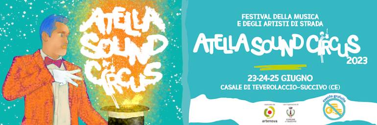 Atella Sound Circus: la magia delle arti circensi e della musica dal vivo si fondono in un evento indimenticabile