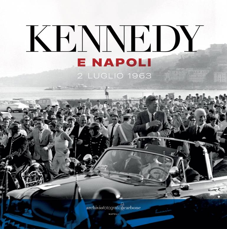 ‘Kennedy e Napoli – 2 Luglio 1963’: sessant’anni dopo, le istantanee che celebrano e fanno rivivere l’indimenticabile visita del presidente USA