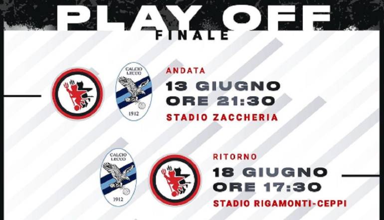 Playoff Serie C, il 13 e 18 giugno le finali tra Foggia e Lecco