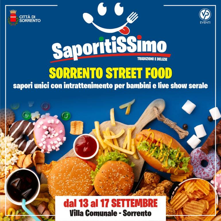 Saporitissimo Sorrento Street Food, cinque giorni di appuntamenti con gusto, musica e spettacolo