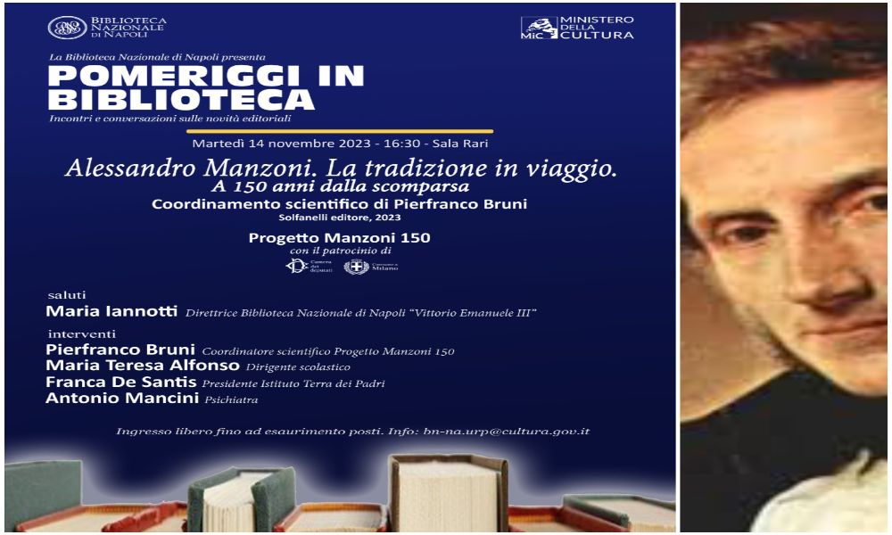 Napoli, la Biblioteca Nazionale celebra Manzoni il 14 novembre con Pierfranco Bruni, direttore del Progetto Manzoni 150