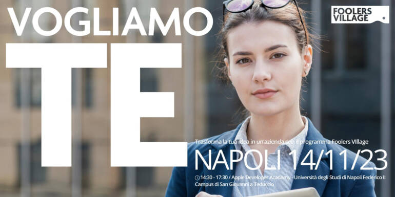 A Napoli nasce Foolers Village, il polo dell’innovazione per le nuove startup