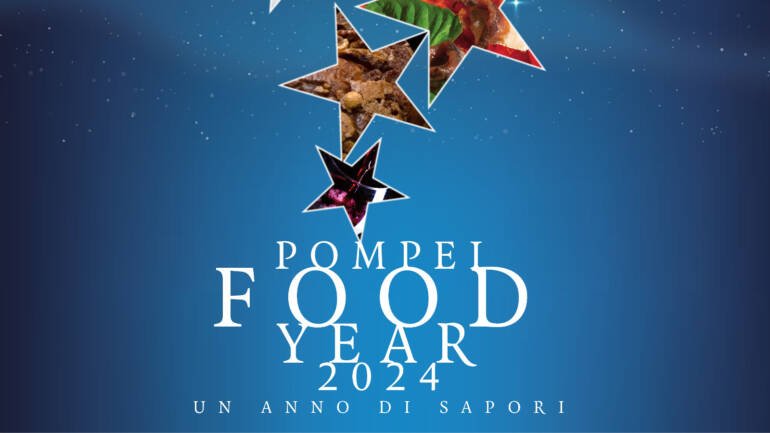 Foodyear, il calendario dell’enogastronomia pompeiana nel 2024