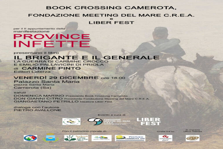Libri, a Camerota la presentazione de ‘Il brigante ed il generale. La guerra di Carmine Crocco e Emilio Pallavicini di Priola’