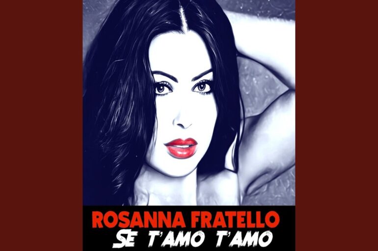 Torna sulla scena musicale Rosanna Fratello con un nuovo remix