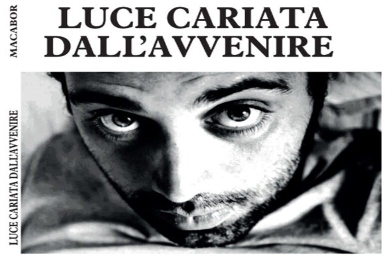 ‘Luce cariata dall’avvenire’, il volume di saggi che consacra il poeta napoletano