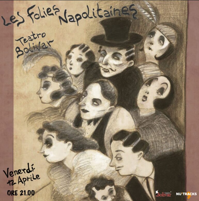 Spettacolo Burlesque al Teatro Bolivar con Les Folies Napolitaines