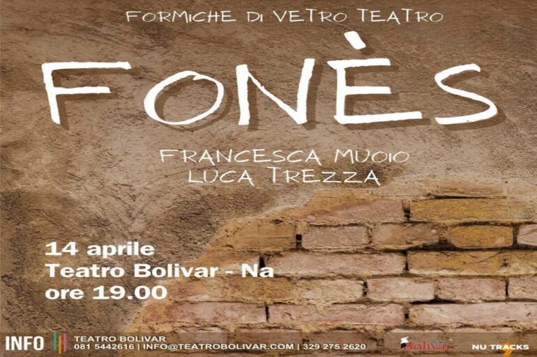Al Teatro Bolivar arriva ‘Fonès’ con Francesca Muoio e Luca Trezza