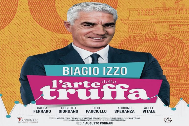 Biagio Izzo al Teatro Augusteo con ‘L’arte della truffa’
