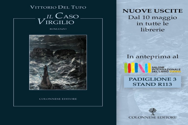 ‘Il caso Virgilio’, il nuovo romanzo di Vittorio Del Tufo: presentazione a laFeltrinelli Libri & Musica di Napoli