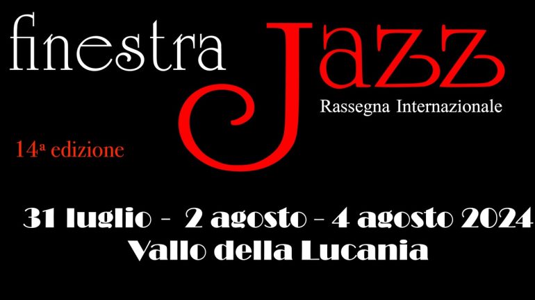 Finestra Jazz 2024: a Vallo della Lucania riapre l’attesissima Finestra sul jazz internazionale