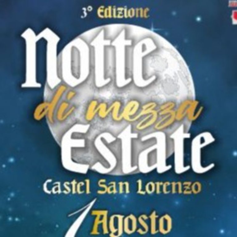 A Castel San Lorenzo la terza edizione di ‘Notte di Mezza Estate’