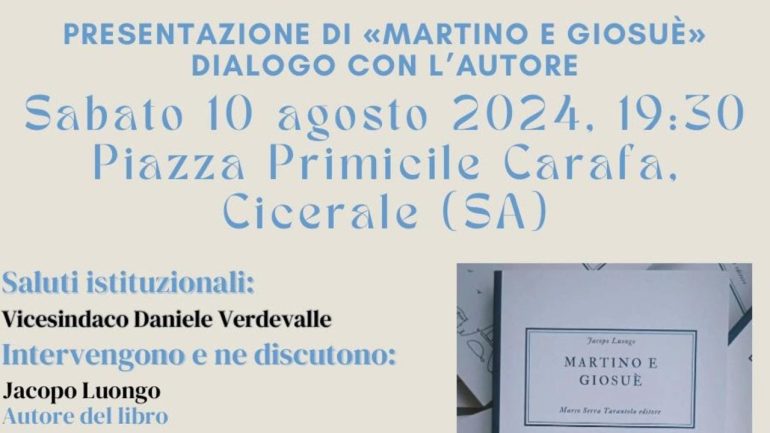 Cicerale, presentazione del libro di Jacopo Luongo ‘Martino e Giosuè’