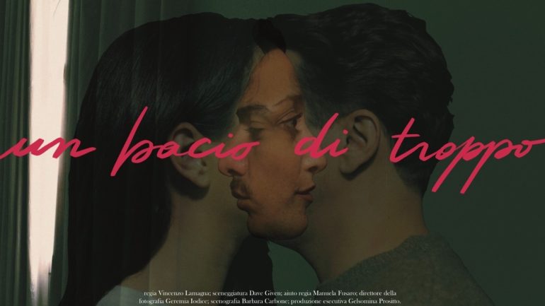‘Un bacio di troppo’, corto scritto da Dave Given e diretto da Vincenzo Lamagna vola in alto con le selezioni