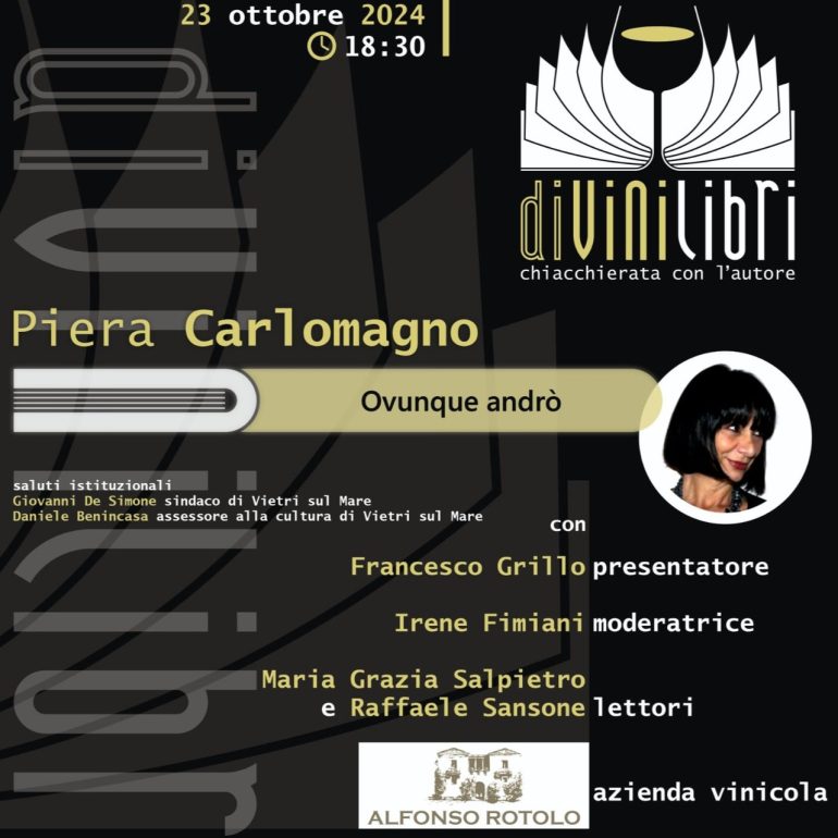 Piera Carlomagno inaugura la settima edizione di DiVini Libri: Incontro con l’Autore