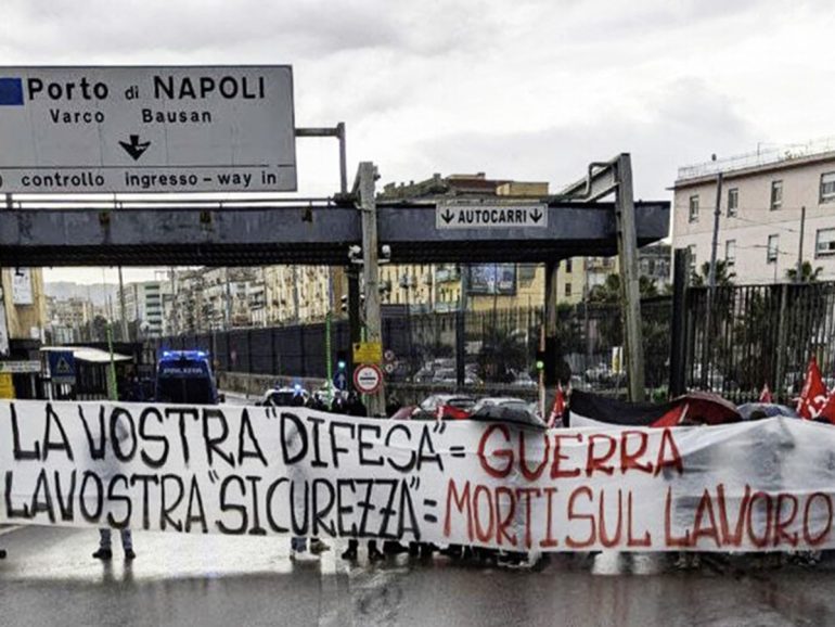 Sciopero SiCobas: “No alla guerra, sì alla sicurezza sul lavoro”. Bloccati varchi in porti Salerno e Napoli