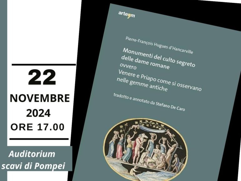 Il Barone d’Hancarville e la sessualità nell’antica Roma: conferenza a Pompei di Stefano De Caro