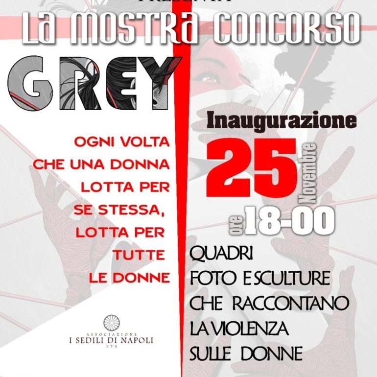 Inaugurazione della mostra-concorso “GRAY” dedicata all’arte e alla sensibilizzazione sulla violenza contro le donne.