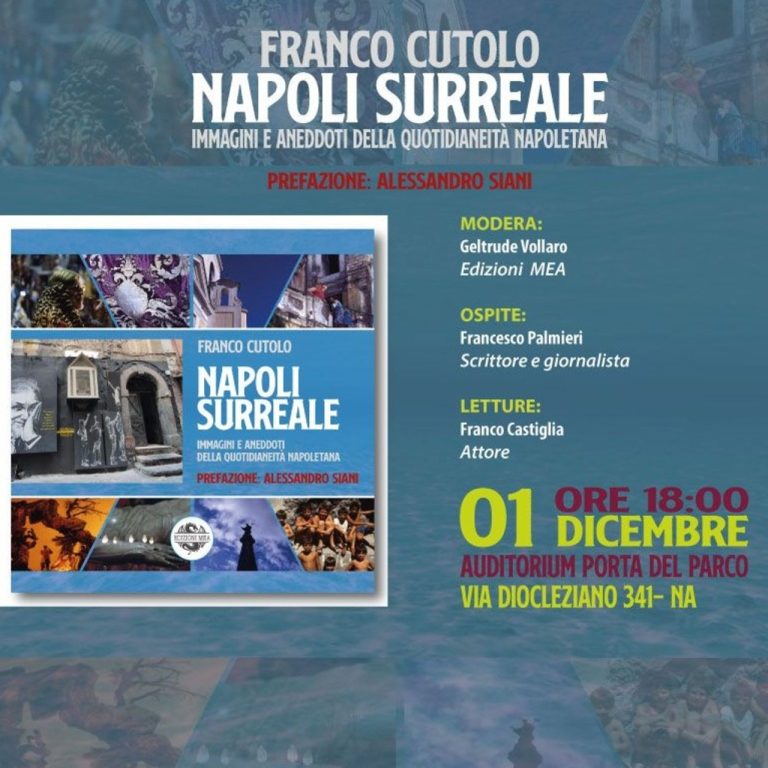 Presentazione del libro “Napoli Surreale” di Franco Cutolo all’Auditorium Porta del Parco di Napoli