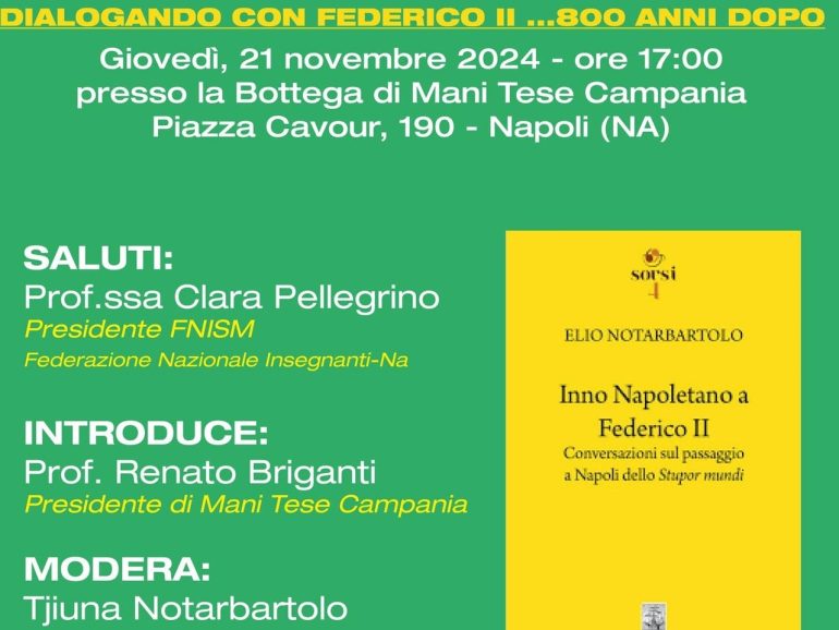 Presentazione del nuovo libro di Elio Notarbartolo alla Bottega di Mani Tese: un omaggio a Federico II in chiave napoletana