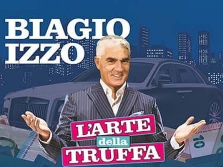 Biagio Izzo protagonista de L’arte della truffa al Teatro Delle Arti: due date sold out