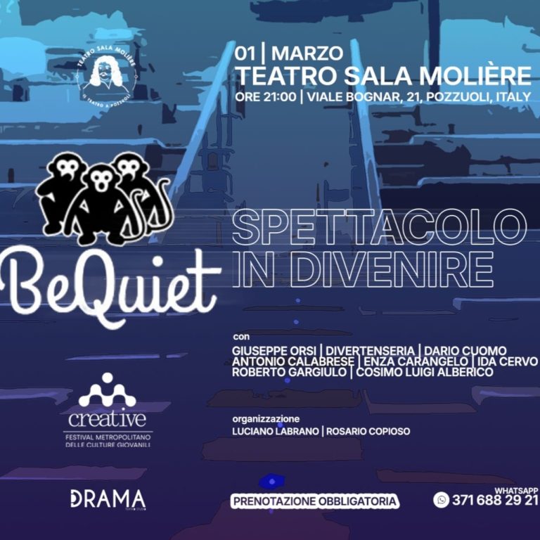 Sabato 1 marzo è di nuovo BeQuiet al Teatro Sala Molière di Pozzuoli