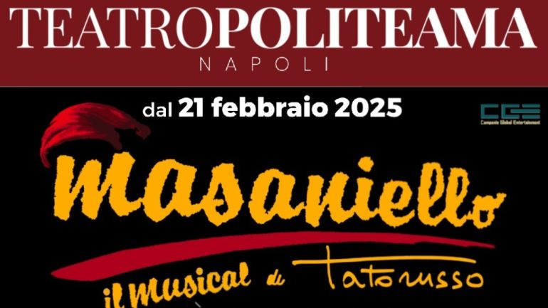 Masaniello il Musical, al Teatro Politeama di Napoli dal 21 febbraio