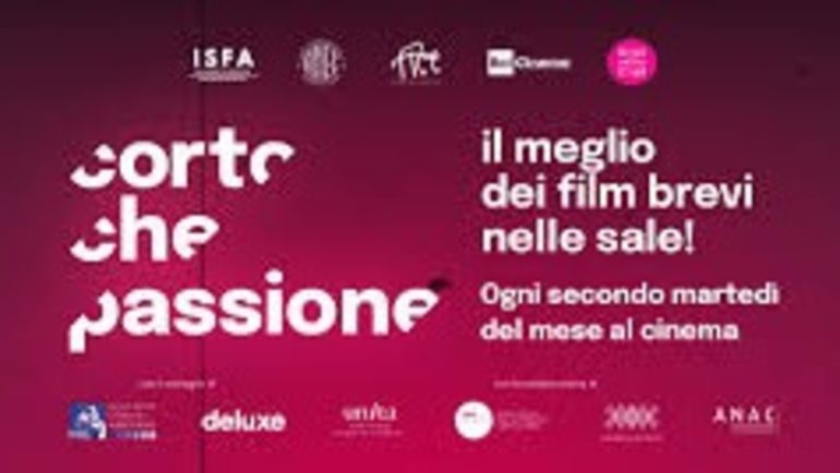 Cinema: Corto che Passione!, al via l’11 marzo in oltre 100 sale italiane