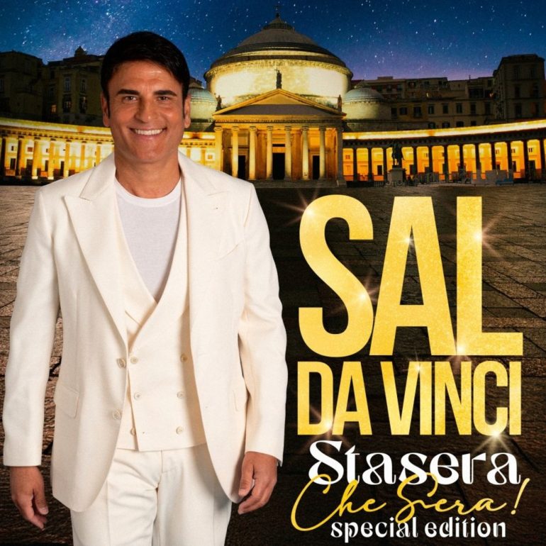 Sal Da Vinci: il 6 settembre 2025 per la prima volta live a Piazza del Plebiscito a Napoli