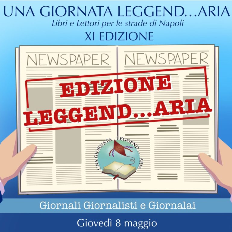 XI edizione di Una giornata Leggend…aria – Libri e lettori per le strade di Napoli