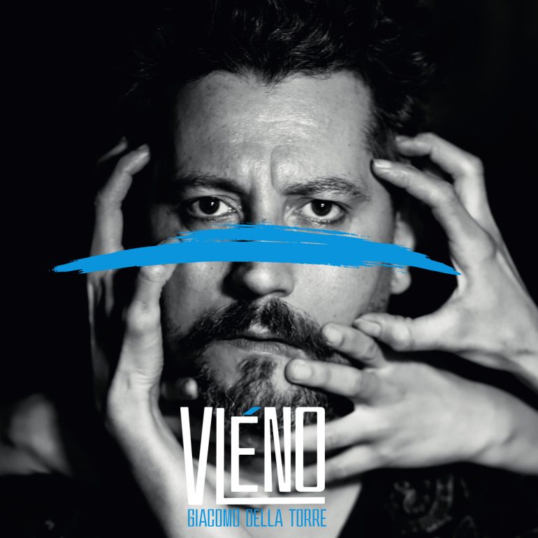 Esce Vléno, il primo EP di Giacomo Della Torre