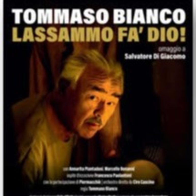 Al Trianon Viviani Tommaso Bianco interpreta Di Giacomo