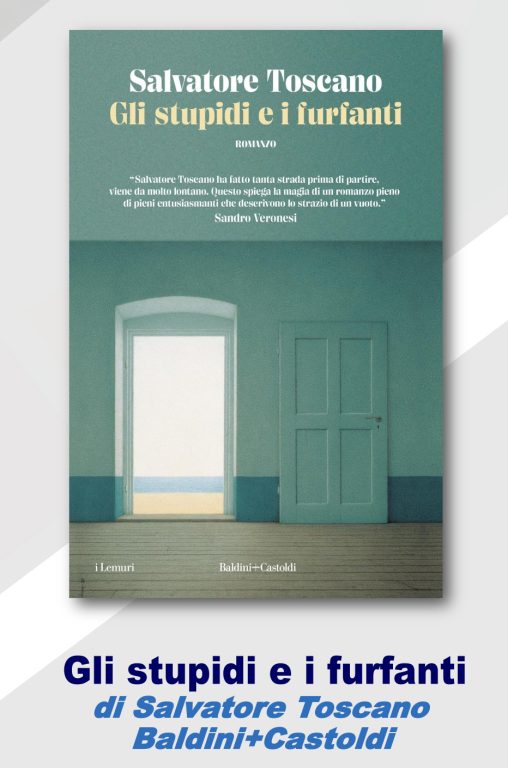 Gli stupidi e i furfanti di Salvatore Toscano è tra i finalisti del Premio Pontremoli – Città del Libro e della Famiglia