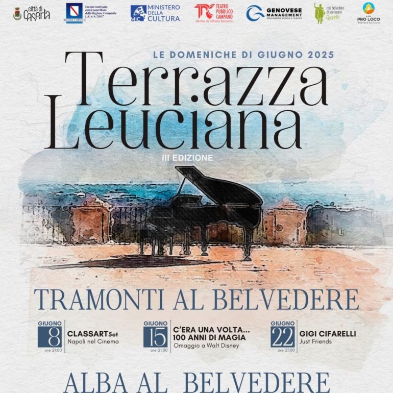 Terrazza Leuciana – Tramonti, la magia della musica nel cuore di San Leucio, Patrimonio Unesco
