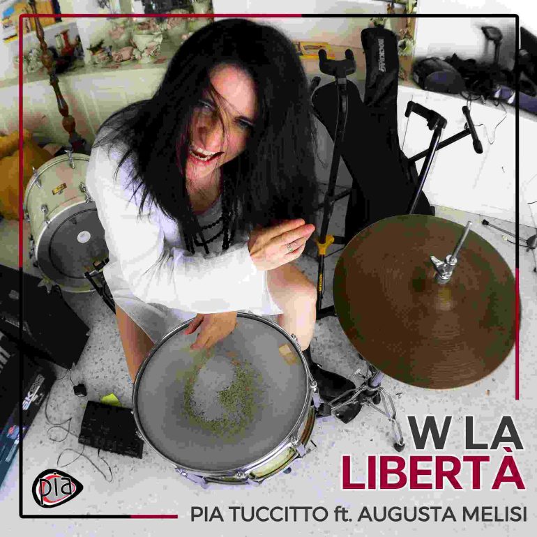 Pia Tuccitto torna con il nuovo singolo W la libertà: un inno alla spontaneità