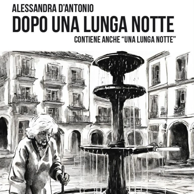 Alessandra D’Antonio presenta Dopo una lunga notte presso il Foyer del Teatro Diana a Napoli