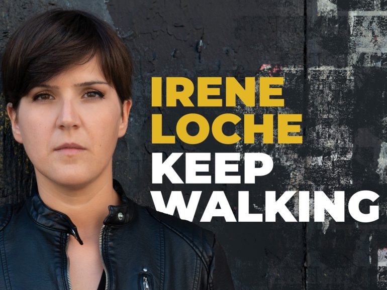 Irene Loche: esce venerdì 9 maggio il nuovo singolo Keep Walking