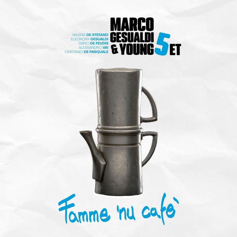 Famme nu cafè, il nuovo singolo di Marco Gesualdi