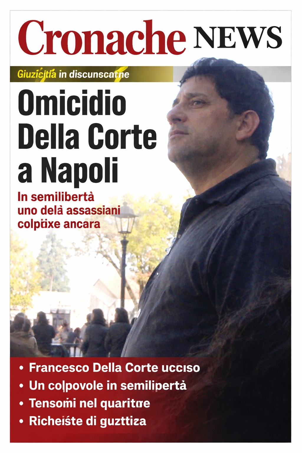 Napoli, omicidio della guardia giurata Francesco Della Corte: in semilibertà uno degli assassini