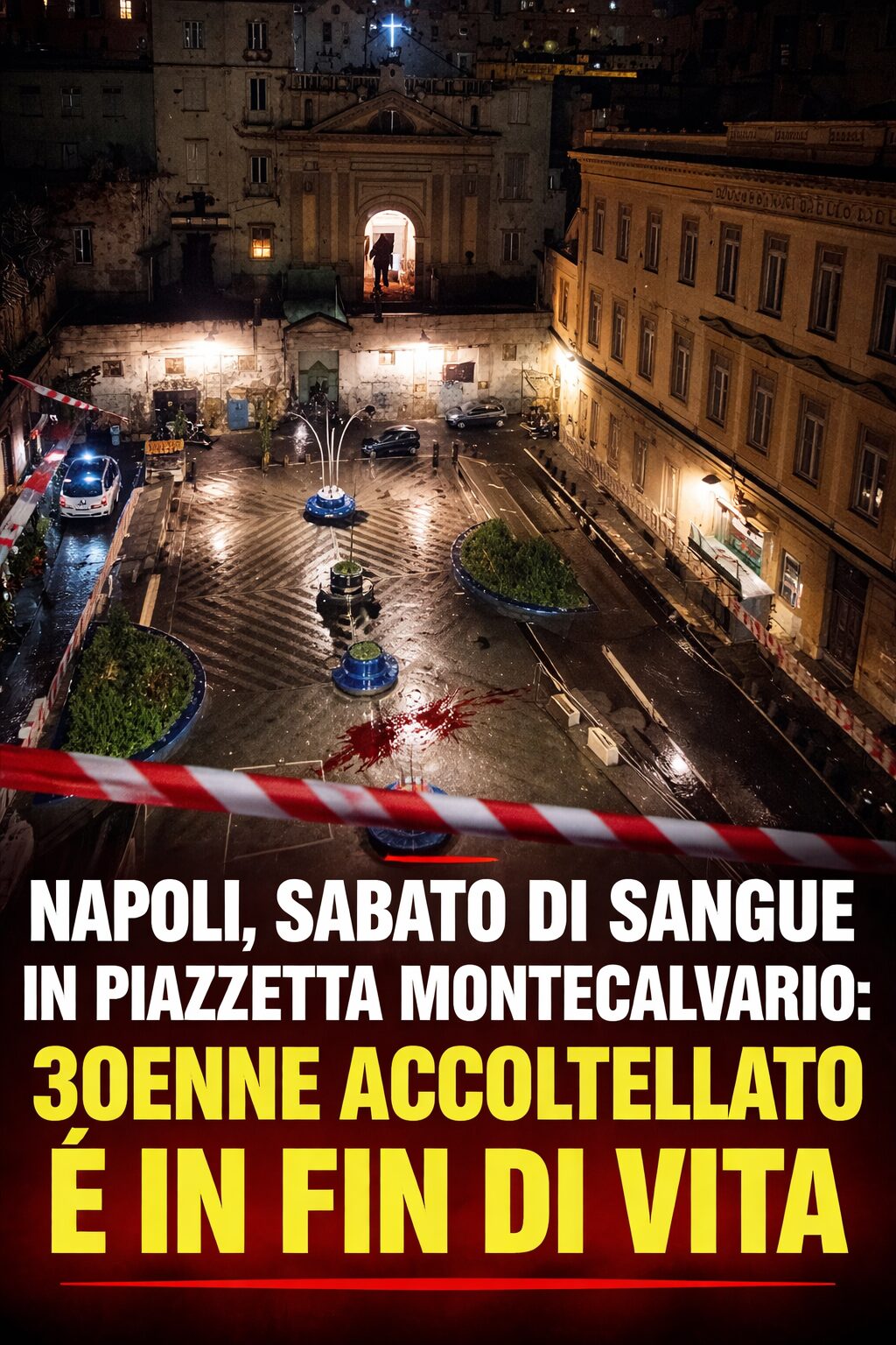Napoli, sabato di sangue in Piazzetta Montecalvario: 30enne accoltellato. E’ in fin di vita