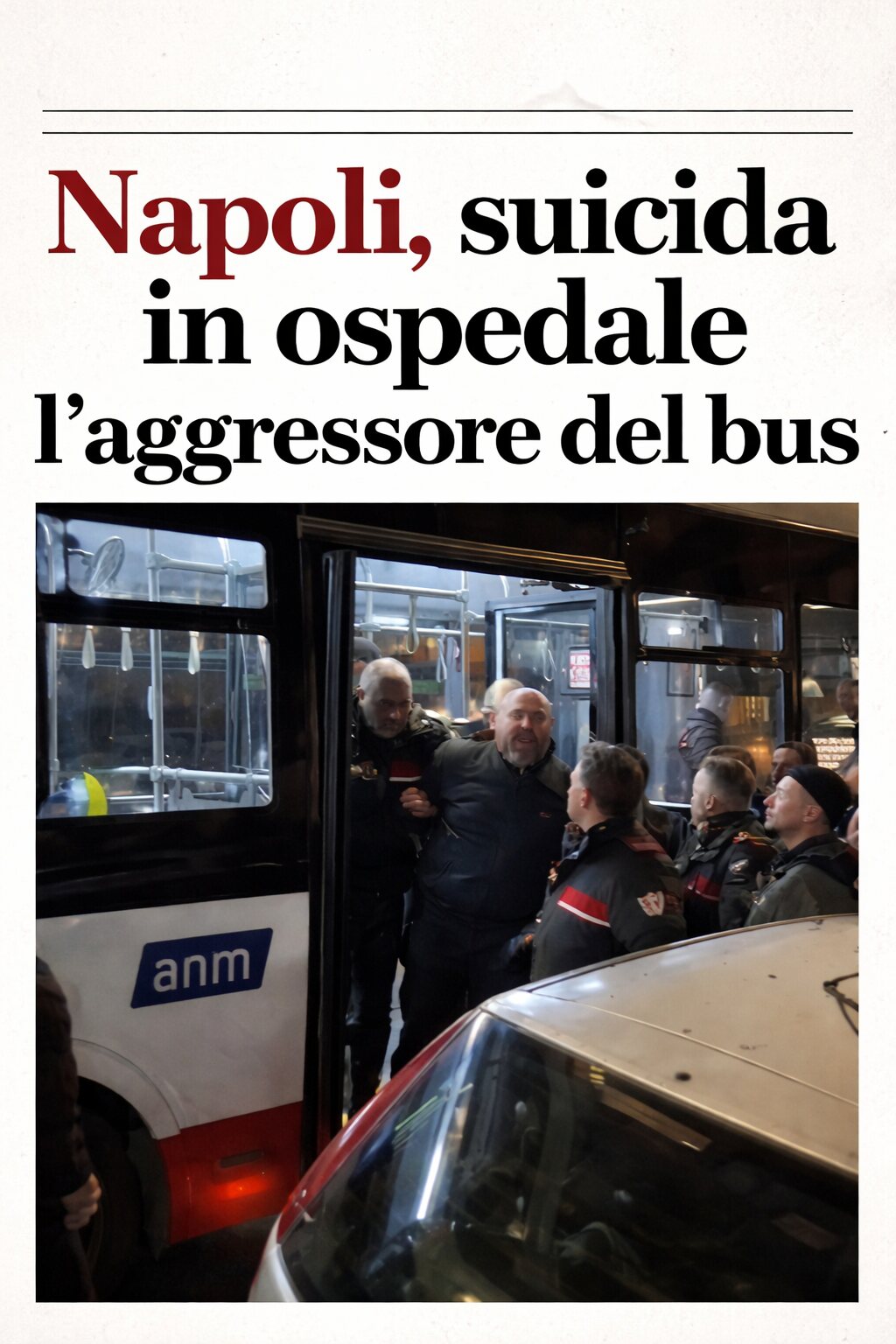 Napoli, suicida in ospedale l’aggressore del bus