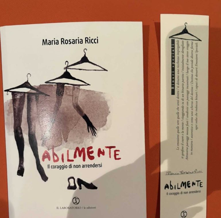 «Abilmente», il coraggio di non arrendersi: il libro di Maria Rosaria Ricci
